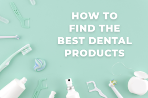Pineville dentist, Dr. Gauthier at Today's Dental, talks about what to look for in dental products for you and your family.