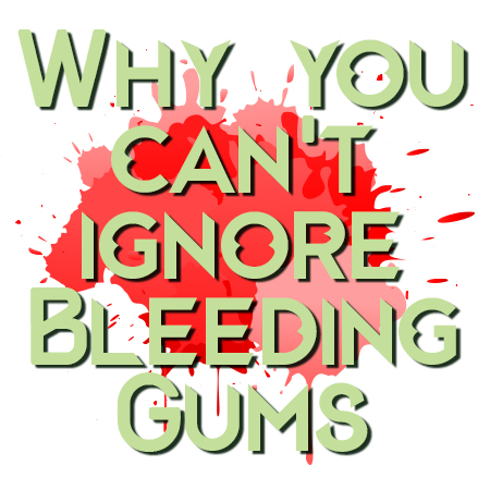 Pineville dentist, Dr. Jonas Gauthier at Today’s Dental, tells you what it means if your gums are bleeding and why you can’t afford to ignore it.